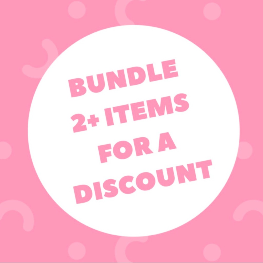 Bundle 2 or more items for a discount!! 🛍